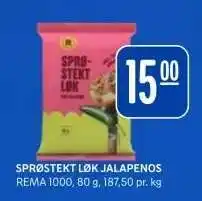 Rema 1000 SPRØSTEKTE LØK JALAPENOS tilbud