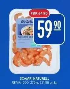 Rema 1000 SCAMPI NATURELL tilbud