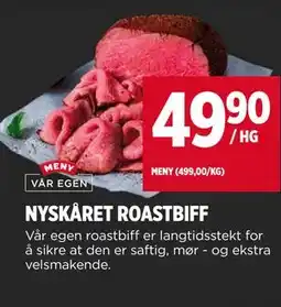 Meny NYSKÅRET ROASTBIFF tilbud
