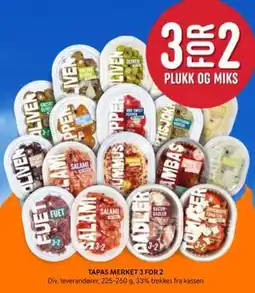 Rema 1000 TAPAS MERKET 3 FOR 2 tilbud