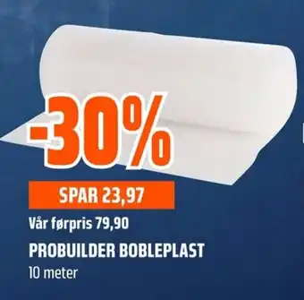 Probuilder bobleplast