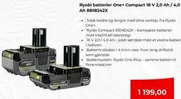 Clas Ohlson Ryobi batterier One+ Compact 18 V 2,0 Ah / 4,0 Ah RB18242X tilbud