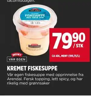 Meny KREMET FISKESUPPE tilbud