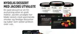 Meny NYDELIG DESSERT MED JACOBS UTVALGTE tilbud