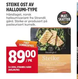 Meny STEIKE OST AV HALLOUMI-TYPE tilbud