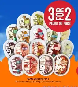 Rema 1000 TAPAS MERKET 3 FOR 2 tilbud