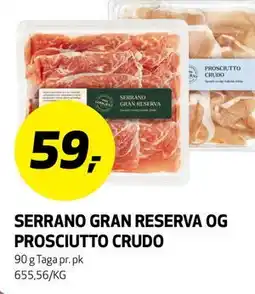 Bunnpris SERRANO GRAN RESERVA OG PROSCIUTTO CRUDO tilbud