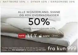 Skeidar ALLE WONDERLAND, SVANE OG XOV OVERMADRASSER tilbud