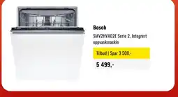 Skousen Bosch SMV2HVX02E Serie 2, Integrert oppvaskmaskin tilbud