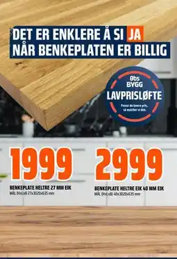 Obs Bygg BENKEPLATE HELTRE EIK tilbud