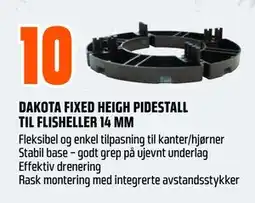 Obs Bygg DAKOTA FIXED HEIGH PIDESTALL TIL FLISHELLER 14 MM tilbud