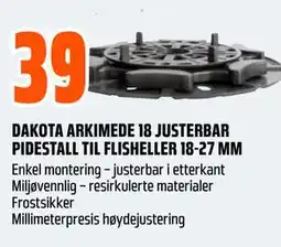 Obs Bygg DAKOTA ARKIMEDE 18 JUSTERBAR PIDESTALL TIL FLISHELLER 18-27 MM tilbud