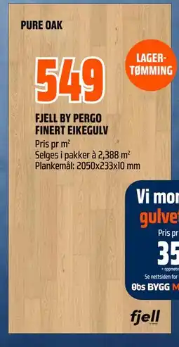 Obs Bygg FJELL BY PERGO FINERT EIKEGULV tilbud