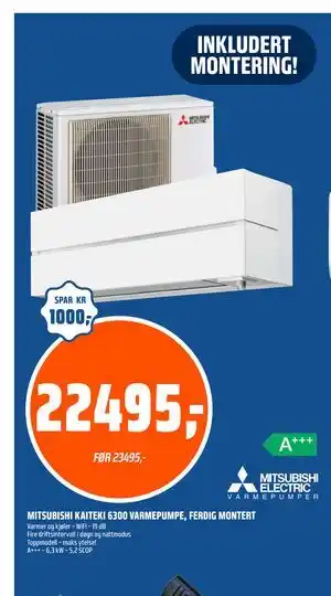 MITSUBISHI KAITEKI 6300 VARMEPUMPE, FERDIG MONTERT