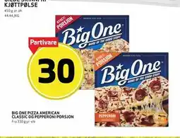Bunnpris BIG ONE PIZZA AMERICAN CLASSIC OG PEPPERONI PORSJON tilbud