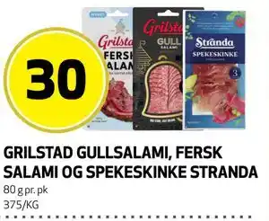 Bunnpris GRILSTAD GULLSALAMI, FERSK SALAMI OG SPEKESKINKE STRANDA tilbud