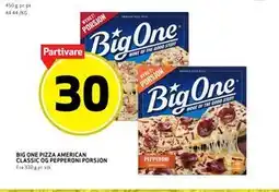 Bunnpris BIG ONE PIZZA AMERICAN CLASSIC OG PEPPERONI PORSJON tilbud