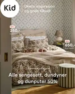 Kid Interiør Alle sengesett, dundyner og dunputer 50% tilbud
