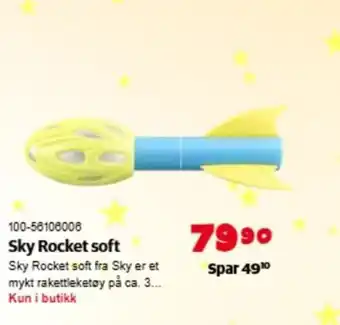 Sky Rocket soft