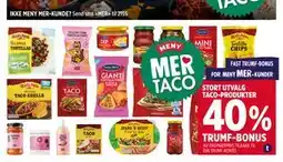 Meny STORT UTVALG TACO-PRODUKTER tilbud