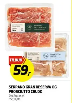 Bunnpris SERRANO GRAN RESERVA OG PROSCIUTTO CRUDO tilbud