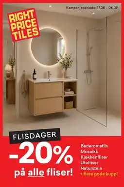 Right Price Tiles 20% på alle fliser! tilbud