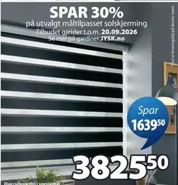JYSK SPAR 30% på utvalgt måltilpasset solskjerming tilbud