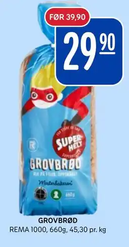 Rema 1000 GROVBRØD tilbud