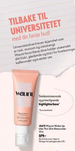 Oriflame Waunt Woke Up Like This Skin Retoucher tilbud