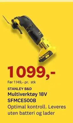 Bygger'n STANLEY B&D Multiverktøy 18V SFMCE500B tilbud