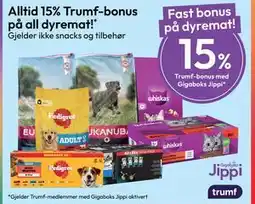 Gigaboks Alltid 15% Trumf-bonus på all dyremat! tilbud
