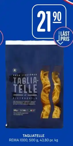 Rema 1000 Tagliatelle tilbud