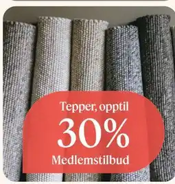 Møbelringen Tepper, opptil 30% tilbud