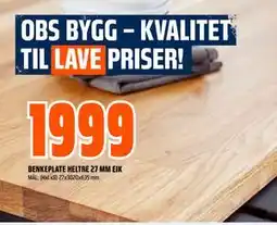 Obs Bygg BENKEPLATE HELTRE 27 MM EIK tilbud