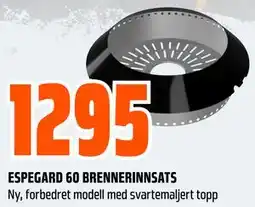 Obs Bygg ESPEGARD 60 BRENNERINNSATS tilbud