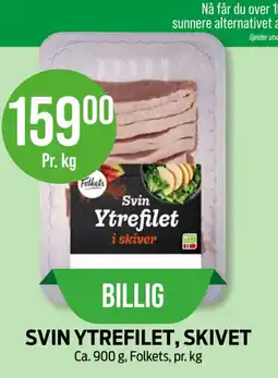 Kiwi Folkets Svin Ytrefilet, Skivet tilbud