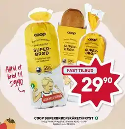 Coop Marked COOP SUPERBRØD/SKÅRET/FRYST tilbud