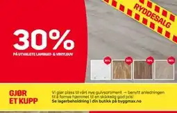Byggmax PÅ UTVALGTE LAMINAT- & VINYLGUV tilbud