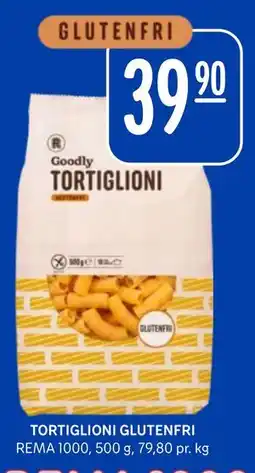 Rema 1000 TORTIGLIONI GLUTENFRI tilbud