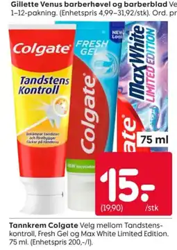 Rusta Tannkrem Colgate Velg mellom Tandstenskontroll, Fresh Gel og Max White Limited Edition tilbud