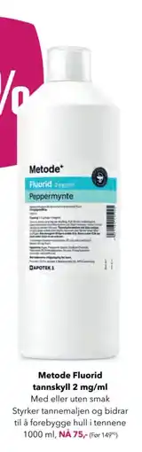 Apotek 1 Metode Fluorid tannskyll 2 mg/ml tilbud