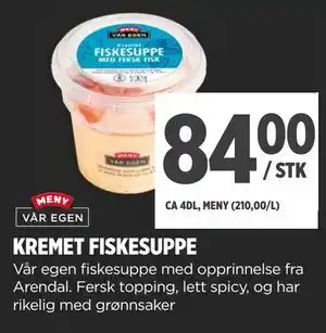 Meny KREMET FISKESUPPE tilbud