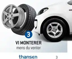 Thansen thansen vi monterer mens du venter tilbud