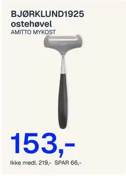 Jernia BJØRKLUND1925 ostehøvel AMITTO MYKOST tilbud