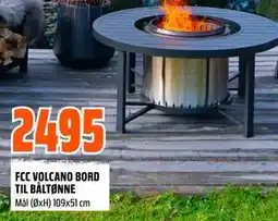 Obs Bygg FCC VOLCANO BORD TIL BÅLTØNNE tilbud