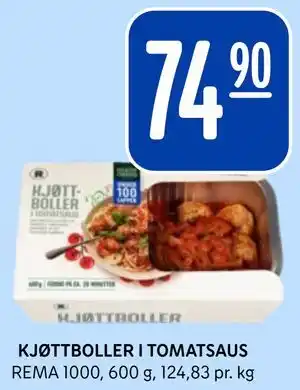 Rema 1000 KJØTTBOLLER I TOMATSAUS tilbud