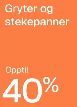 Jernia Gryter og stekepanner tilbud