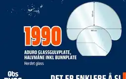 Coop Obs Aduro glassgulvplate, halvmåne inkl bunnplate tilbud