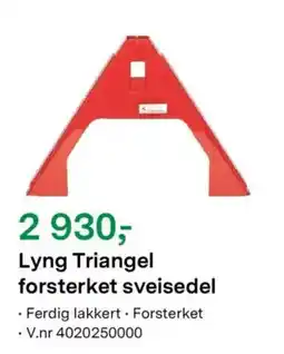 Felleskjøpet Lyng Triangel forsterket sveisedel tilbud
