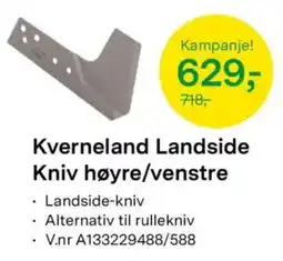 Felleskjøpet Kverneland Landside Kniv høyre/venstre tilbud